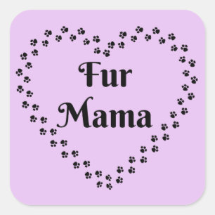 Pegatina Cuadrada Pawprint Heart Fur Mama