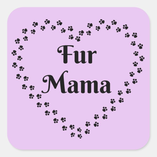 Pegatina Cuadrada Pawprint Heart Fur Mama (Anverso)