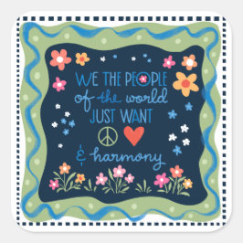 Pegatina Cuadrada Paz y amor al mundo