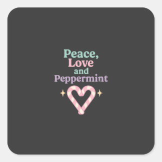 Pegatina Cuadrada Peace, Love and Peppermint