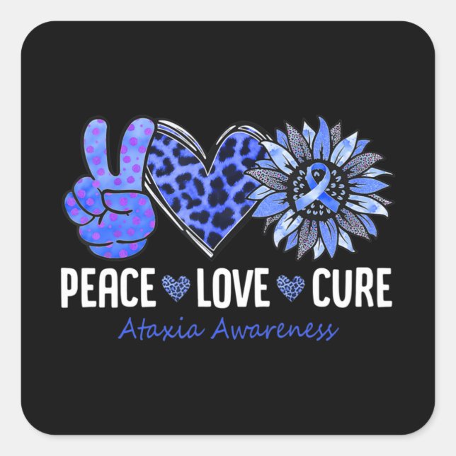 Pegatina Cuadrada Peace Love Cure Ataxia Awareness Mes Blue Sunflo (Anverso)