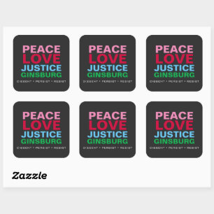 Pegatina Cuadrada Peace Love Justice GINSBURG