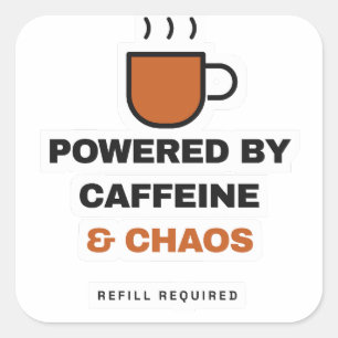 Pegatina Cuadrada Pegado Divertido con Energía de Cafeína y Caos