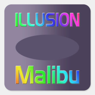 Pegatina Cuadrada ¡Pegatina de "ILUSIÓN Malibu"!