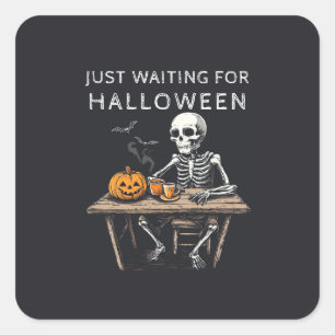 Pegatina Cuadrada "Pegatina de Solo Esperando Halloween Divertida
