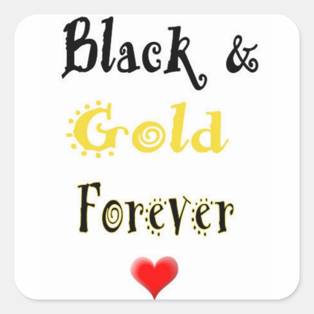 Pegatina Cuadrada Pegatinas de Black and Gold Forever (Anverso)