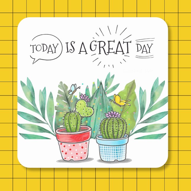 Pegatina Cuadrada pegatinas de Butterfly Cactus "Hoy es un gran día" ("Today Is A Great Day" Butterfly Cactus Stickers)