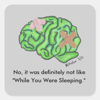 Pegatina Cuadrada pegatinas "Mientras Dormías"