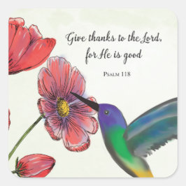 Pegatina Cuadrada Pensamiento religioso de tus flores con Hummingbir