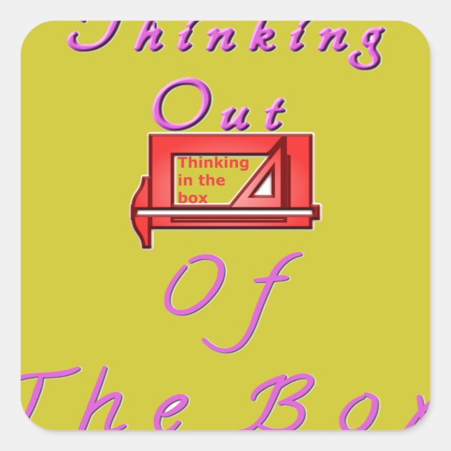 Pegatina Cuadrada Pensando en salir de la caja. (Anverso)