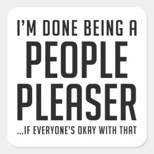 Pegatina Cuadrada People Pleaser
