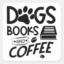 Pegatina Cuadrada Perros Libros Típografía De Café Leyendo Cita Dici