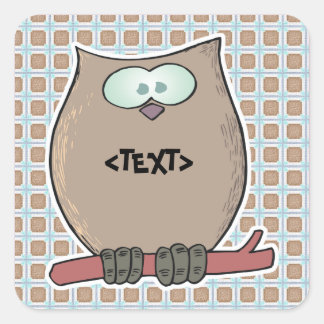Pegatina Cuadrada Personaliza un búho, <TEXT>