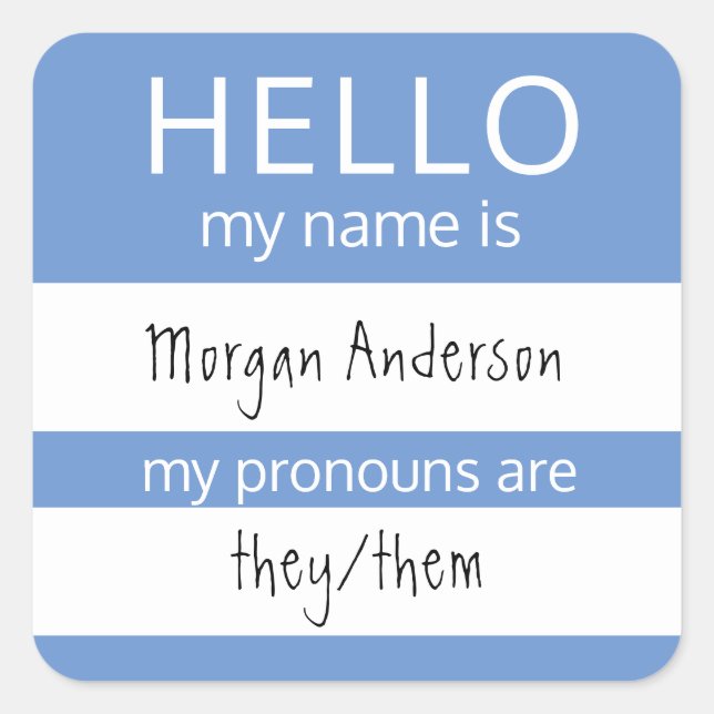 Pegatina Cuadrada Personalizado HOLA Mi Nombre Pronouns Es Badge (Anverso)