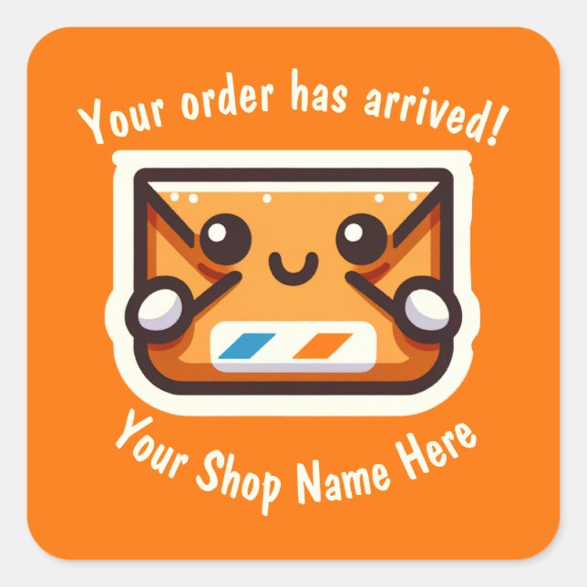 Pegatina Cuadrada Personalizado Su Pedido Ha Llegado Para Pequeñas E (Anverso)