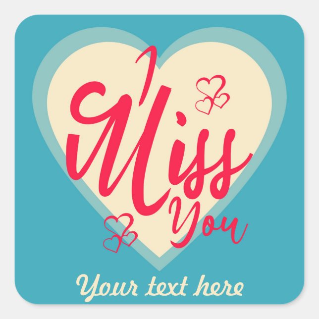 Pegatina Cuadrada Personalizar te extraño con corazones decorativos (Anverso)
