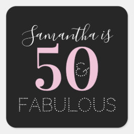 Pegatina Cuadrada Personalized 50 and fabulous Black Pink Birthday