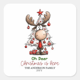 Pegatina Cuadrada Personalized Reindeer “Oh Deer Christmas Is Here”