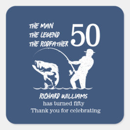 Pegatina Cuadrada Pescando la leyenda Rodfather cumpleaños número 50
