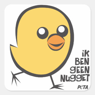 Pegatina Cuadrada PETA Ik ben geen nugget sticker