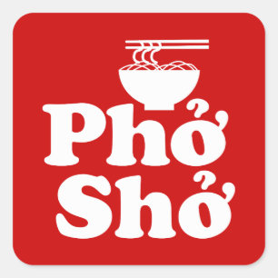 Pegatina Cuadrada Phở Shở