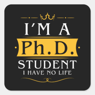 Pegatina Cuadrada Ph.D. Estudiante universitario