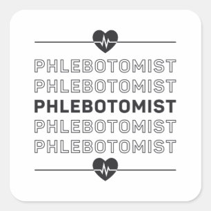 Pegatina Cuadrada Phlebotomist Phlebotomy Médica de enfermería médic