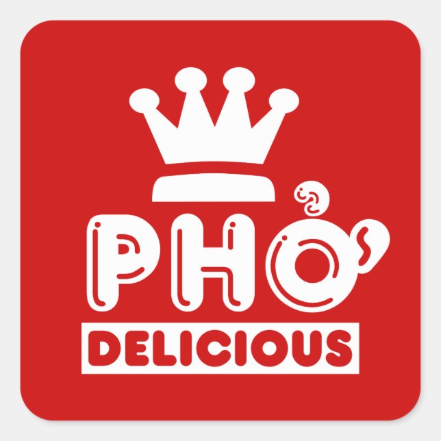 Pegatina Cuadrada Pho King Delicious (Anverso)