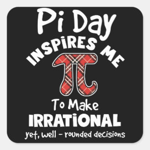 Pegatina Cuadrada Pi Day Me Inspira Para Hacer Matemáticas Irraciona