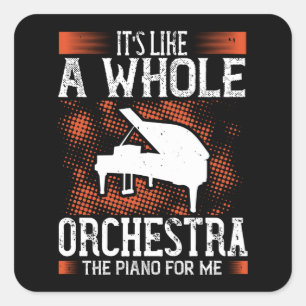 Pegatina Cuadrada Piano - El Piano Es Como Toda Una Orquesta