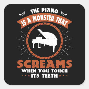 Pegatina Cuadrada Piano - El Piano Es Un Monstruo Con Dientes