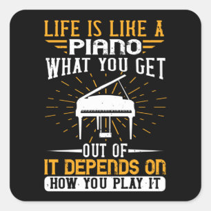 Pegatina Cuadrada Piano - La Vida Es Como Un Piano