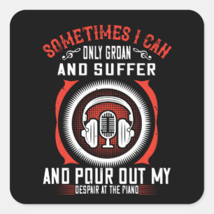Pegatina Cuadrada Piano - Lanza Mi Desesperación Al Piano