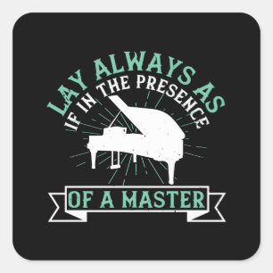 Pegatina Cuadrada Piano: si está en presencia de un maestro