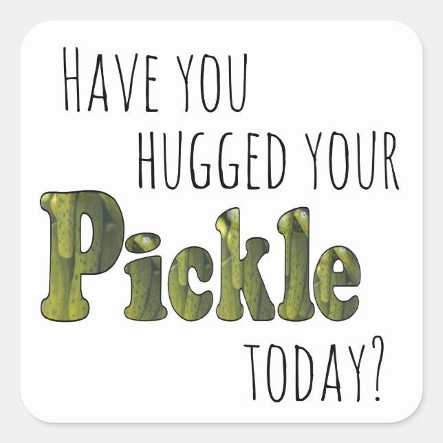Pegatina Cuadrada Pickle Hugger (Anverso)