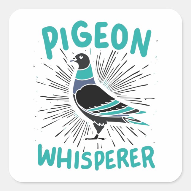 Pegatina Cuadrada Pigeon Whisperer (Anverso)