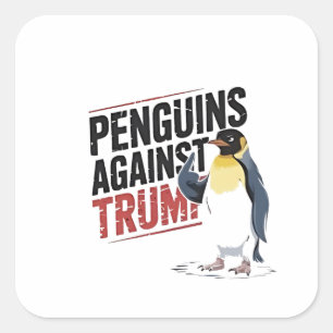 Pegatina Cuadrada Pingüinos contra Trump contra Estados Unidos