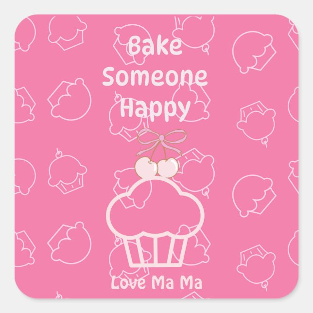Pegatina Cuadrada Pink bake alguien feliz (Anverso)