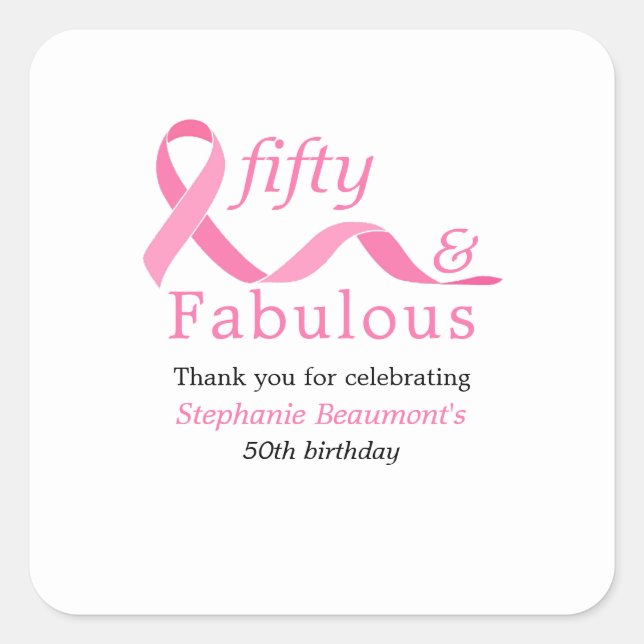 Pegatina Cuadrada Pink Fifty Fabulous Fighting Cancer 50th Birthday (Anverso)