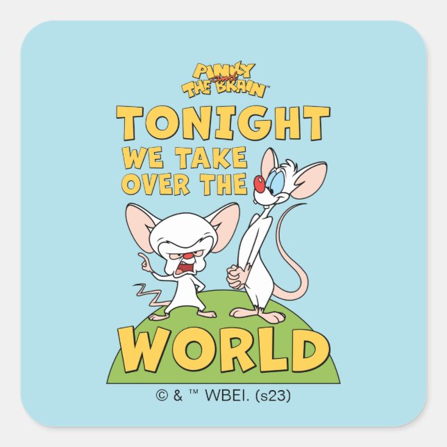 Pegatina Cuadrada Pinky y el cerebro | Asumir El Mundo (Anverso)