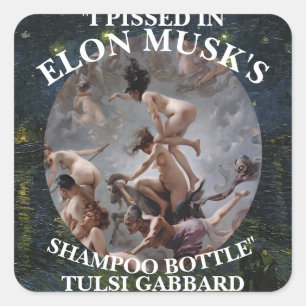 PEGATINA CUADRADA PISTEÉ EN EL SHAMPOO TULSI GABBARD DE ELON MUSK