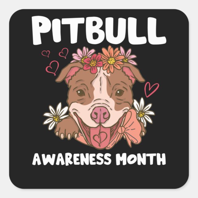 Pegatina Cuadrada Pitbull Awareness Month Pitbull Love (Anverso)