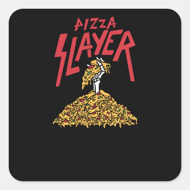 Pegatina Cuadrada Pizza Slayer (Anverso)