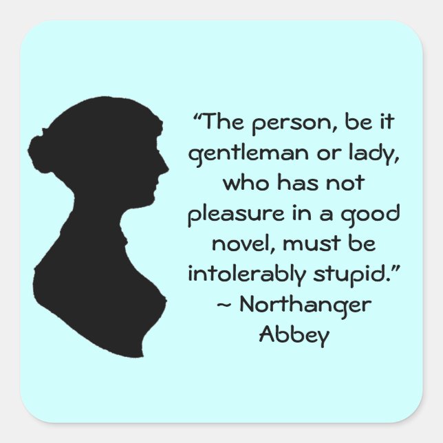 Pegatina Cuadrada Placer en una buena novela, citación de Jane Auste (Anverso)
