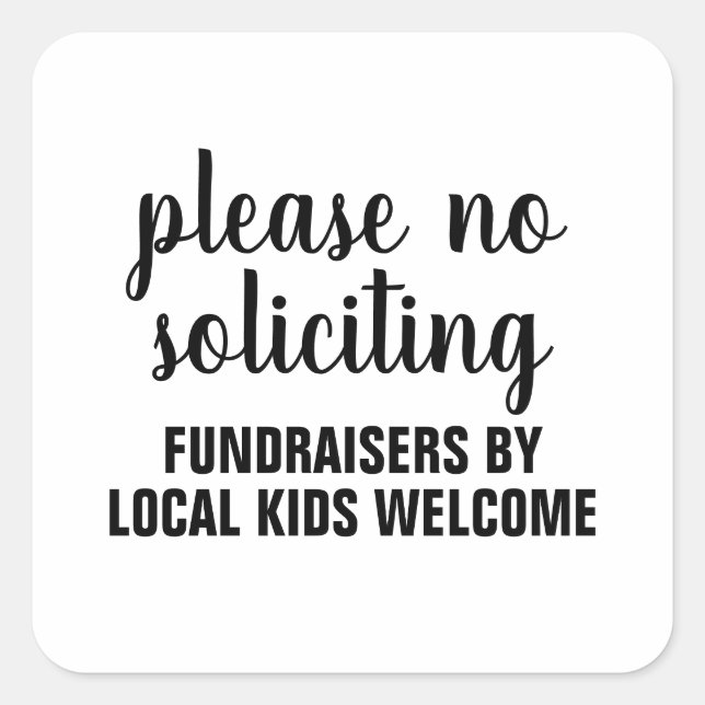 Pegatina Cuadrada please no soliciting fundraisers by local kids (Anverso)
