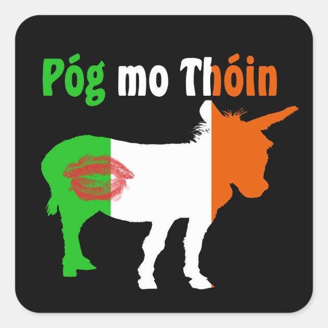 Pegatina Cuadrada Pog Mo Thoin - Humor irlandés (Anverso)
