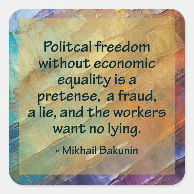 Pegatina Cuadrada Political Freedom and Economic Equality (Anverso)