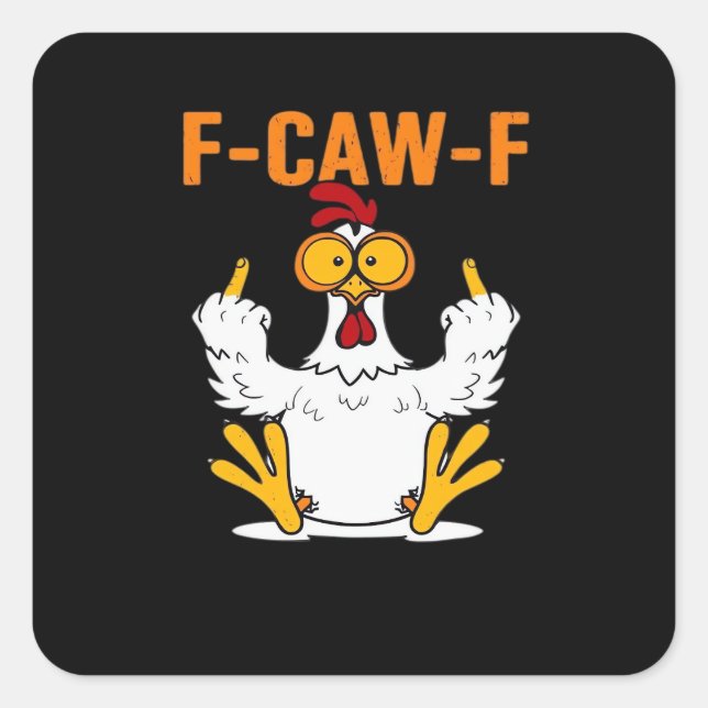 Pegatina Cuadrada Pollo de Dedos Divertidos F-Caw-F (Anverso)
