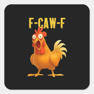 Pegatina Cuadrada Pollo Divertido F Caw F Meme Estilo Moderno de Mod