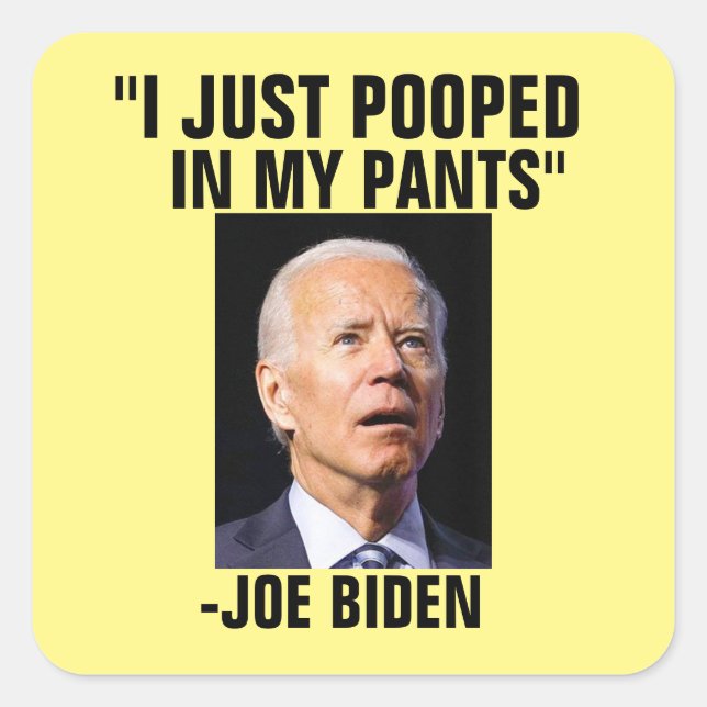 PEGATINA CUADRADA POOPY JOE BIDEN PEGATINAS (Anverso)